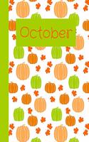 October: Monthly Notebook / Wide Ruled Lined / Journal A Month / Green Orange Pumpkin Background