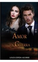 Amor en guerra