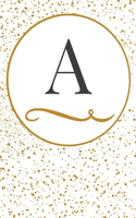 Notizbuch Monogramm A: Das linierte Notizbuch in ca. A5 Format für alle, die einen Namen mit A haben oder mit A eine spezielle Verbindung haben.