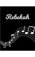 Rebekah: Sheet Music Note Manuscript Notebook Paper - Personalized Custom First Name Initial R - Musician Composer Instrument Composition Book - 12 Staves a 