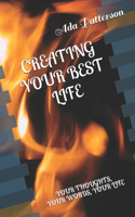 Creating Your Best Life