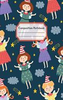 Composition Notebook: Wide Ruled Lined Paper: Large Size 8.5x11 Inches, 110 pages. Notebook Journal: Magical Fairy Night Workbook for Children Preschoolers Students Teens