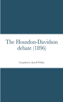 The Housdon-Davidson debate (1896)