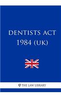 Dentists Act 1984