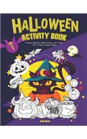 Halloween Activity Book VOL.1: Coloring, Matching, Hidden Pictures, Dot To Dot, How To Draw, Hallowen Masks(1 Halloween Childrens Books New Version)
