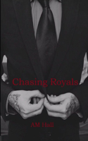 Chasing Royals