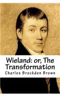 Wieland: or, The Transformation