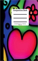 Composition Book 100 Sheet/200 Pages 8.5 X 11 In. Wide Ruled Hearts Love: Graffiti Art Writing Notebook - Wide Ruled Lined Book - Soft Cover - Writing Notebook