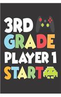3rd Grade Player 1 Start: 6x9 Notebook, Ruled, Back to School, Third Grade, Funny Class Activity Writing Book, Student Draw and Write