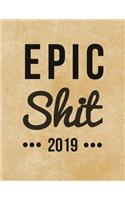 Epic Shit 2019: 2019 Weekly Daily Motivational Planner - Kraft Paper Effect(5 Agenda 2019)