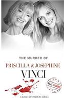 The Murder of Priscilla & Josephine Vinci