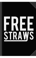 Free Straws Anti-Ban Journal Notebook