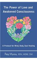 Power of Love and Awakened Consciousness
