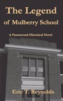 Legend of Mulberry School