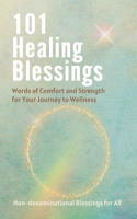 101 Healing Blessings