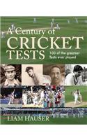 A Century of Cricket Tests