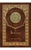On Liberty (100 Copy Collector's Edition)