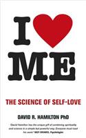 I Heart Me: The Science of Self-Love