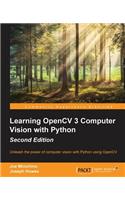Learning OpenCV 3 Computer Vision with Python - Second Edition