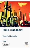 Fluid Transport: Pipes