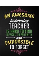 An Awesome Swimming Teacher Is Hard to Find Difficult to Part with and Impossible to Forget