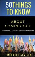 50 Things to Know about Coming Out