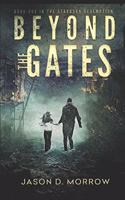 Beyond the Gates