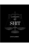 Lawyers Get Shit Done 2019 Planner