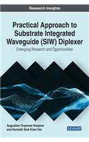 Practical Approach to Substrate Integrated Waveguide (SIW) Diplexer