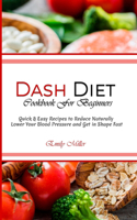 Dash Diet Cookbook for beginners
