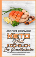 Keto-Diät-Kochbuch Zur Gewichtsabnahme