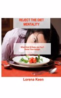 Reject the Diet Mentality