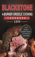 Blackstone 4-Burner Griddle Cooking Cookbook 1200