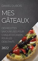 Mes Gateaux 2022