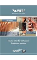 Evaluation of Microbial Risk Assessment Techniques and Applications
