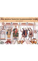 Bayeux Tapestry Embroiderers' Story