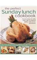 Perfect Sunday Lunch Cookbook