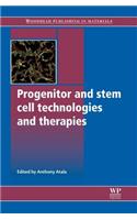 Progenitor and Stem Cell Technologies and Therapies