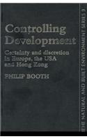 Controlling Development: Certainty, Discretion And Accountability