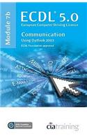 ECDL Syllabus 5.0 Module 7b Communication Using Outlook 2003