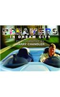 Dreamers in Dream City