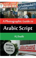 Arabic Script - A Photographic Guide