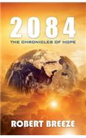 2084: The Chronicles of Hope