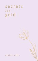 Secrets and Gold