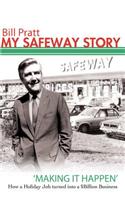 My Safeway Story: 'Making it Happen' - How a Holiday Job Turned into a $Billion Business