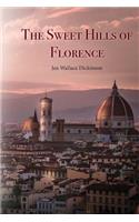 Sweet Hills of Florence