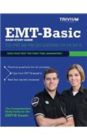 EMT Basic Exam Study Guide: Test Prep and Practice Questions for the EMT-B