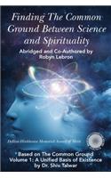 Finding the Common Ground Between Science & Spirituality