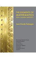 Elements of Mathematics from a Modern Viewpoint I: Elementary number theory, Rational numbers, Set Theory, Basic algebra, Geometry, Probability Theory, Statistics