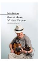 Peter Furtner - Mein Leben ist das Singen